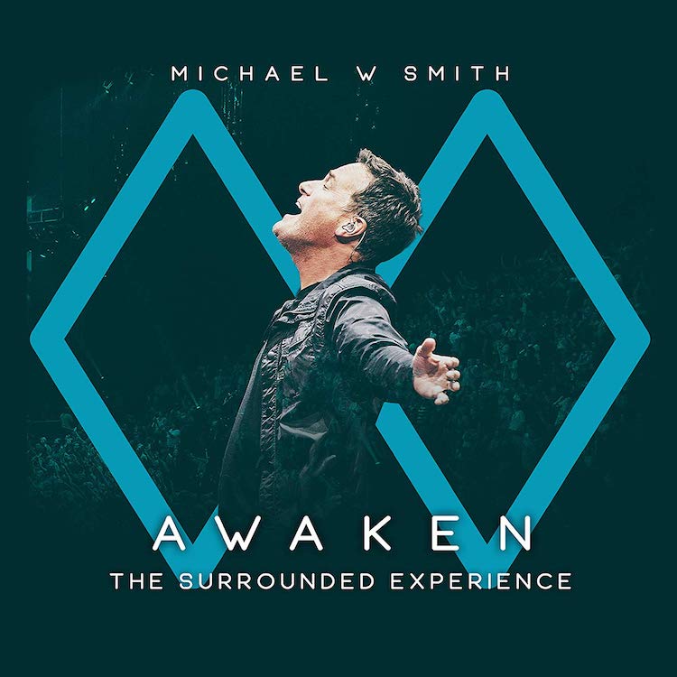 Michael W. Smith Awaken - The Surrounded Experience