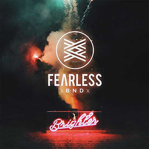 Fearless BND Brighter