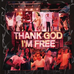 Elevation Rhythm Thank God I'm Free