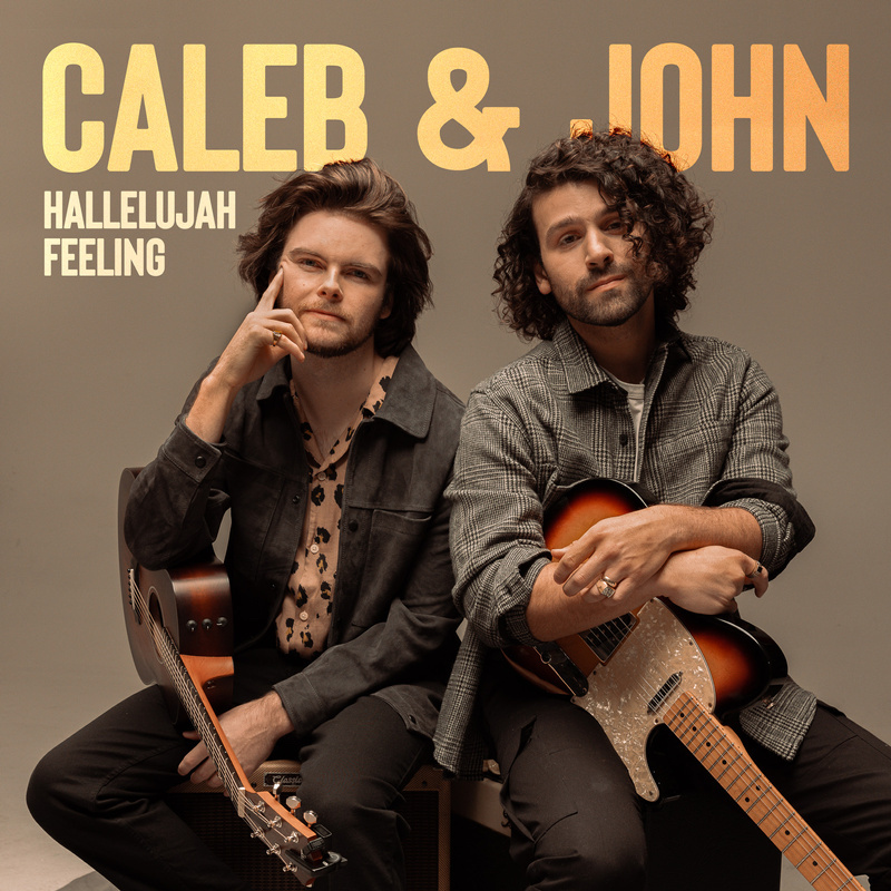 Caleb & John Hallelujah Feeling