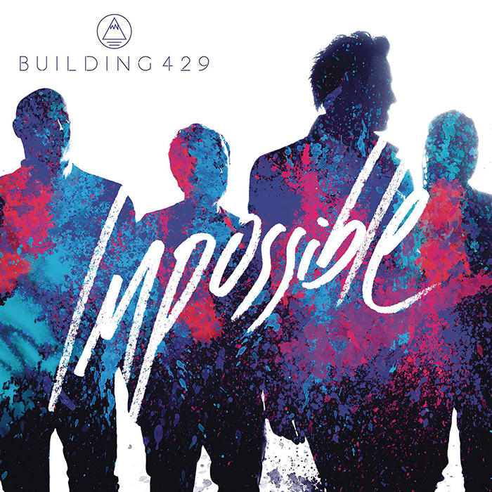 Building 429 Impossible Single