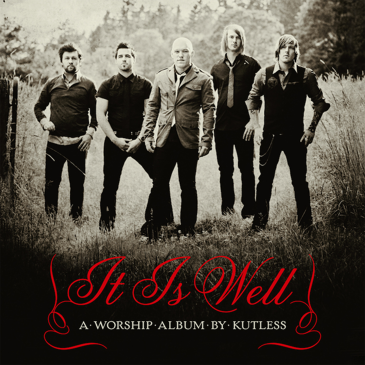 Kutless It Is Well