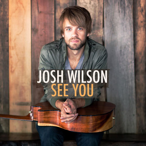 Josh Wilson See You