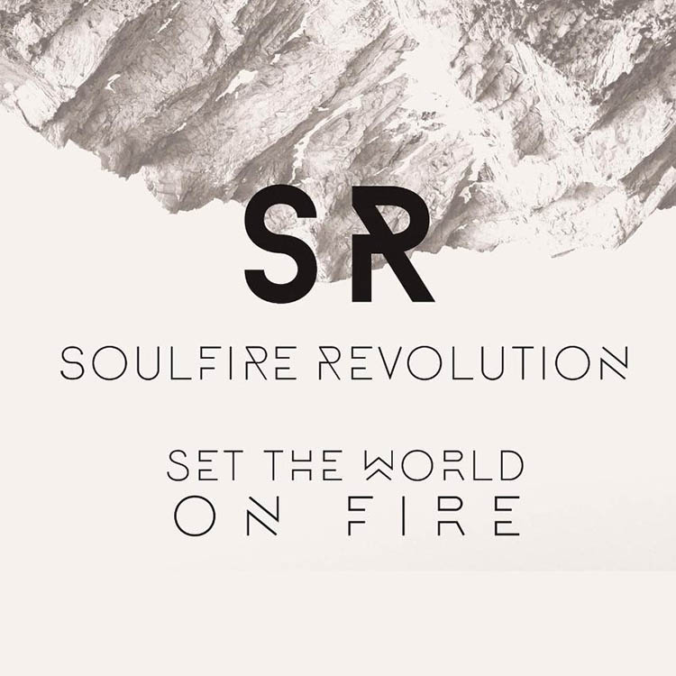 Soulfire Revolution Set The World On Fire