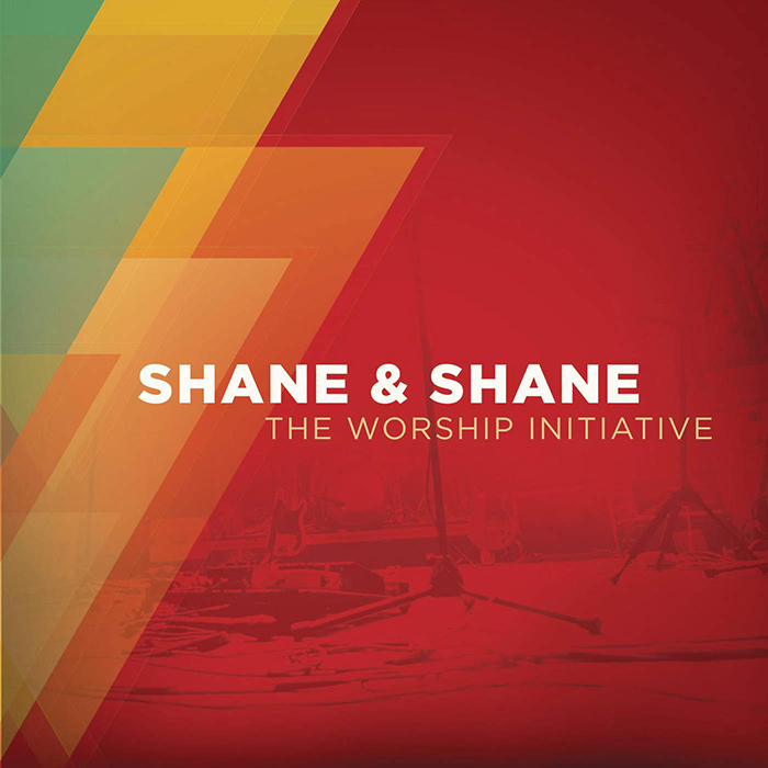 Shane & Shane The Worship Initiative