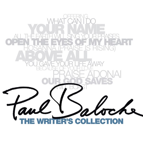 Paul Baloche The Writer's Collection