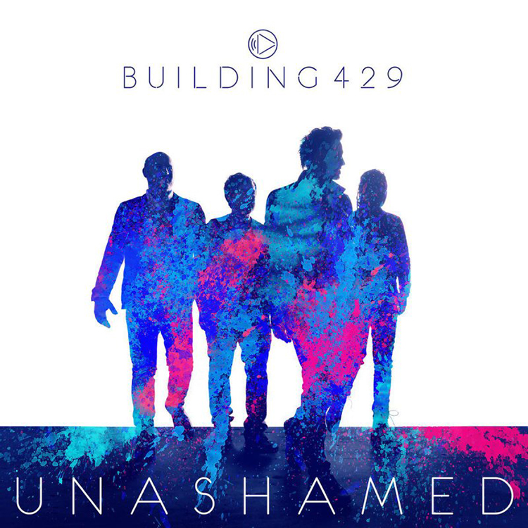 Building 429 Unashamed