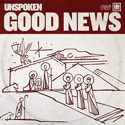 Unspoken Good News